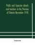 Public and separate schools and teachers in the Province of Ontario November 1918