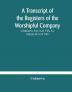 A transcript of the registers of the Worshipful Company of Stationers from 1640-1708 A.D (Volume III) 1675-1708