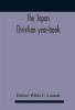 The Japan Christian Year-Book; Continuing The Japan Mission Year Book Being The Thirtieth Issue Of The Christian Movement In Japan And Formosa 1932 Issued By The Federation Of Christian Missions In Japan