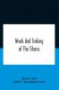 Wreck And Sinking Of The Titanic; The Ocean'S Greatest Disaster A Graphic And Thrilling Account Of The Sinking Of The Greatest Floating Palace Ever Built Carrying Down To Watery Graves More Than 1500 Souls Giving Exciting Escapes From Death And Acts Of H