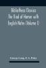 Bibliotheca Classica The Iliad Of Homer With English Notes (Volume I)