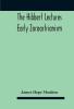 Early Zoroastrianism : lectures delivered at Oxford and in London February to May 1912