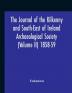 The Journal of the Kilkenny and South-East of Ireland Archaeological Society (Volume II) 1858-59