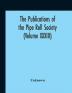 The Publications of the Pipe Roll Society (Volume XXXIII)