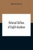 Historical Outlines Of English Accidence Comprising Chapters On The History And Development Of The Language And On Word Formation