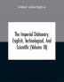 The imperial dictionary English technological and scientific (Volume III)