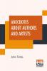 Anecdotes About Authors And Artists