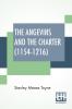 The Angevins And The Charter (1154-1216)