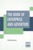 The Book Of Enterprise And Adventure