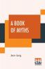 A Book Of Myths