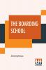 The Boarding School