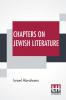 Chapters On Jewish Literature