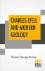 Charles Lyell And Modern Geology