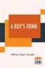 A Boy’s Town: Described For “Harper’s Young People”