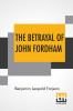 The Betrayal Of John Fordham