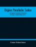 Origines Parochiales Scotiae. the Antiquities Ecclesiastical and Territorial of the Parishes of Scotland (Volume II) Part I