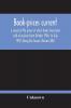 Book-Prices Current; A Record Of The Prices At Which Books Have Been Sold At Auction From October 1906 To July 1907 Being The Season (Volume Xxi)