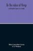 On The Nature Of Things; A Philosophical Poem In Six Books. Literally Translated Into English Prose By John Selby Watson; To Which Is Adjoined The Poetical Version Of John Mason Good