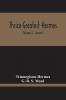 Thrice-Greatest Hermes; Studies In Hellenistic Theosophy And Gnosis Being A Translation Of The Extant Sermons And Fragments Of The Trismegistic Literature With Prolegomena Commentaries And Notes (Volume Ii)