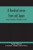 A Hundred Verses From Old Japan; Being A Translation Of The Hyaku-Nin-Isshiu