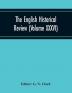 The English Historical Review (Volume XXXVI)