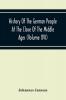 History Of The German People At The Close Of The Middle Ages (Volume Xvi) General Moral And Religious Corruption-Imperial Legislation Against Witchcraft-Witch Persecution From The Time Of The Church Schism To The Last Third Of The Sixteenth Century