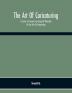 The Art Of Caricaturing. A Series Of Lessons Covering All Branches Of The Art Of Caricaturing