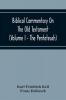 Biblical Commentary On The Old Testament (Volume I - The Pentateuch)