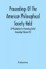 Proceedings Of The American Philosophical Society Held At Philadelphia For Promoting Useful Knowledge (Volume Vii)