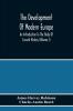 The Development Of Modern Europe; An Introduction To The Study Of Current History (Volume I)