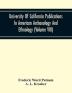 University Of California Publications In American Archaeology And Ethnology (Volume VIII)