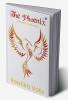 The Phoenix -A Poetry Collection.