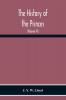 The History Of The Princes The Lords Marcher And The Ancient Nobility Of Powys Fadog And The Ancient Lords Of Arwystli Cedewen And Meirionydd And Many Of The Descendants Of The Fifteen Noble Tribes Of Gwynedd (Volume Vi)