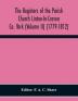 The Registers of the Parish Church Linton-In-Craven Co. York (Volume II) (1779-1812)