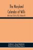 The Maryland Calendar Of Wills. Wills From 1726 To 1732 (Volume Vi)