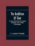 The Buddhism Of Tibet: Or Lamaism With Its Mystic Cults Symbolism And Mythology And In Its Relation To Indian Buddhism