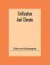 Civilization And Climate