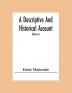 A Descriptive And Historical Account Of The Town And County Of Newcastle Upon Tyne Including The Borough Of Gateshead (Volume I)