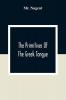 The Primitives Of The Greek Tongue.: Containing A Complete Collection Of All The Roots Or Primitive Words Together With The Moft Confiderable Derivatives Of The Greek Language