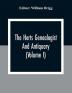 The Herts Genealogist And Antiquary (Volume I)