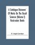 A Catalogue Raisonné Of Works On The Occult Sciences (Volume I) Rosicrucian Books