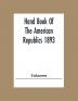 Hand Book Of The American Republic 1893