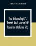 The Entomologist'S Record And Journal Of Variation (Volume 99)