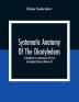 Systematic Anatomy Of The Dicotyledons: A Handbook For Laboratories Of Pure And Applied Botany (Volume Ii)