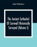 The Ancient Cathedral Of Cornwall Historically Surveyed (Volume I)