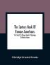 The Century Book Of Famous Americans : The Story Of A Young People'S Pilgrimage To Historic Homes