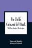 The Child'S Coloured Gift Book