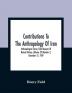 Contributions To The Anthropology Of Iran; Anthropological Series; Field Museum Of Natural History; (Volume 29) Number 2; December 15 1939