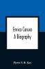 Enrico Caruso; A Biography