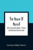 The House Of Morrell; With A Foreword By William J. Petersen And Illustrations By Elmer Jacobs